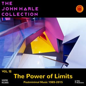 The John Harle Collection Vol. 15: The Power of Limits - John Harle