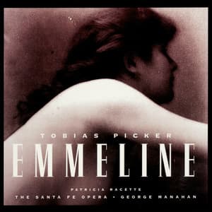 Emmeline - Tobias Picker