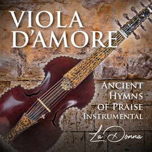 Viola d'Amore - Instrumental Hymns - LaDonna
