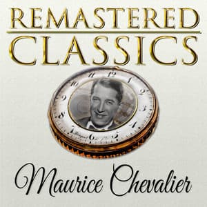 Remastered Classics, Vol. 174, Maurice Chevalier - Maurice Chevalier