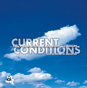 Current Conditions - Enrico Pieranunzi