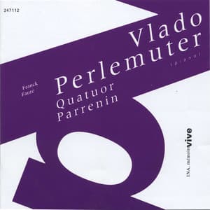 Franck: Quintette pour piano & chordes in F Minor, Op. 14 - Fauré: Quintette pour piano & chordes No. 2 in C Minor, Op. 115 - Vlado Perlemuter