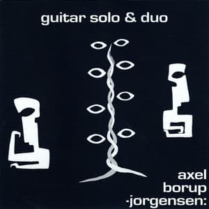 Guitar Solo & Duo - Axel Borup-Jørgensen