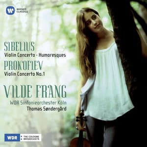 Sibelius: Violin Concerto & Humoresques - Prokofiev: Violin Concerto No. 1 - Vilde Frang