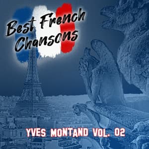 Best French Chansons: Yves Montand Vol. 02 - Yves Montand