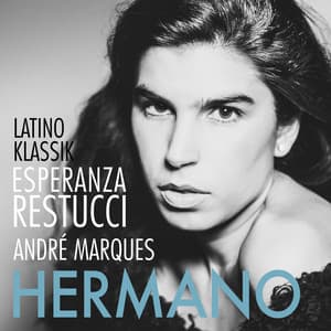 Latino Klassik - Hermano - Esperanza Restucci