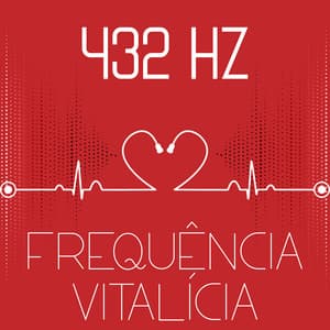 432 Hz- Frequência Vitalícia: Milagres de Cura Para a Regeneração de Todo o Corpo, Estabilidade Emocional, Mentalidade Calma - La Espiritualidad Música Colección