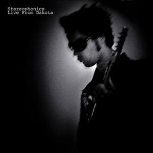 Live From Dakota - Stereophonics