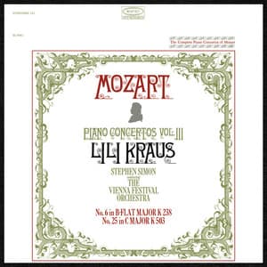 Mozart: Piano Concertos Nos. 6 & 25 - Wolfgang Amadeus Mozart