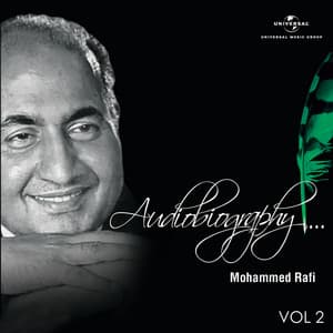 Audiobiography, Vol. 2 - Mohammed Rafi