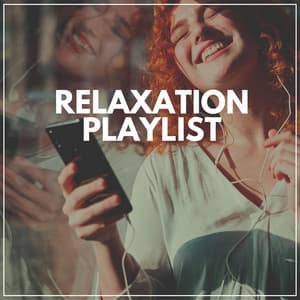 Relaxation Playlist - Background Music Specialists