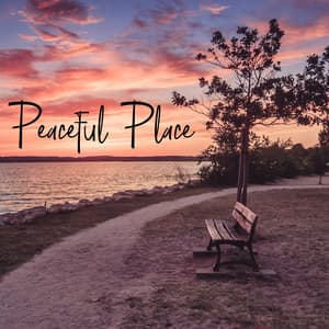 Peaceful Place: Give Yourself A Moment Of Mental Rest - Calming Sounds