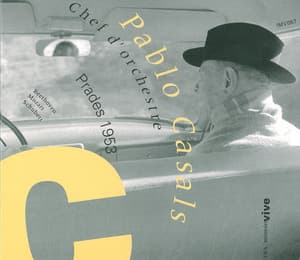 Pablo Casals - Arthur Grumiaux - Mieczyslaw Horszowski - Compositeurs Divers