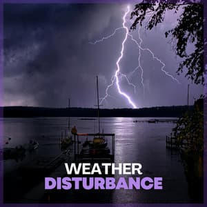 Weather Disturbance - Stormy Station