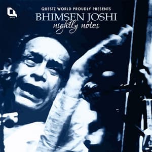 Nightly Notes - Bhimsen Joshi