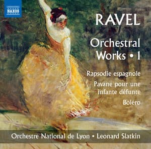 Ravel: Orchestral Works, Vol. 1 - Maurice Ravel
