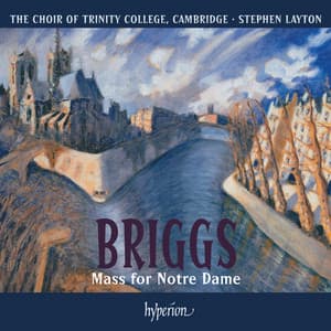 Briggs: Mass for Notre Dame - David Briggs