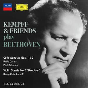Beethoven: Sonata for Cello and Piano No. 1; Sonata for Cello and Piano No. 3; Violin Sonata No. 9 'Kreutzer' - Ludwig van Beethoven