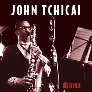John Tchicai - John Tchicai