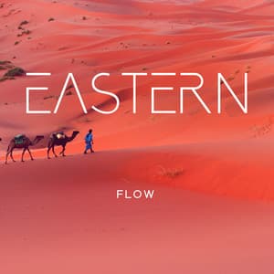 Eastern Flow - Healing Oriental Spa Collection