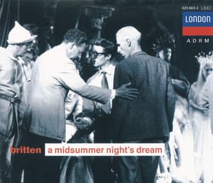 Britten: A Midsummer Night's Dream - Benjamin Britten