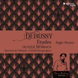 Debussy: Etudes - Messiaen: Fauvettes de l'Hérault - Concert des garrigues - Claude Debussy