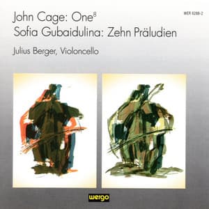 Gubaidulina: Zehn Präludien - Cage: One8 - Sofia Gubaidulina