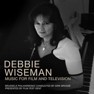 Debbie Wiseman - Music for Film and Television - Dirk Brossé