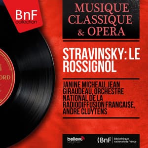 Stravinsky: Le rossignol - Igor Stravinsky