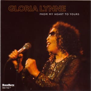 From My Heart to Yours - Gloria Lynne