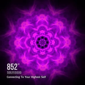 852 Hz Solfeggio Frequencies - Solfeggio Frequencies