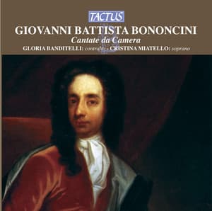 Bononcini: Cantate da Camera - Giovanni Bononcini