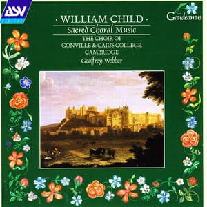 Child: Sacred Choral Music - William Child