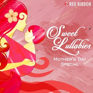 Sweet Lullabies - Mother's Day Special - Lalitya Munshaw