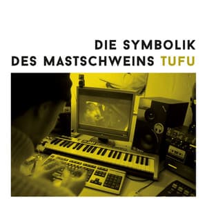 Die Symbolik des Mastschweins - Tufu