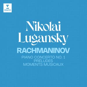 Rachmaninov: Piano Concerto No. 1, Préludes & Moments musicaux - Sergei Rachmaninoff