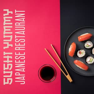 Sushi Yummy, Japanese Restaurant - Ancient Asian Oasis