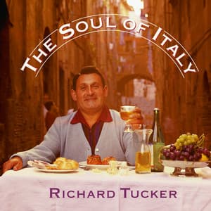 The Soul of Italy - Richard Tucker