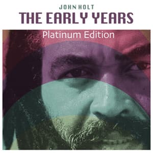 The Early Years - John Holt