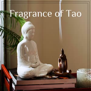 Fragrance of Tao: Harmony in the Whispering Smoke - Tao Te Ching Music Zone