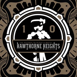 The Silence in Black and White - Hawthorne Heights