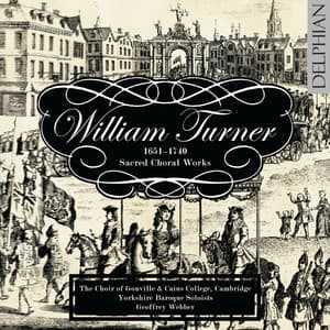 William Turner: Sacred Choral Works - William Turner