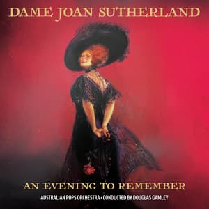 An Evening To Remember - Dame Joan Sutherland