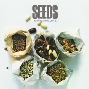 Seeds - Sahib Shihab