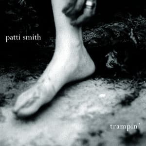 Trampin' - Patti Smith