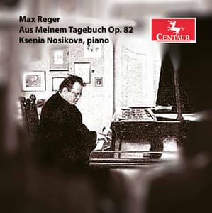 Reger: Aus meinem Tagebuch, Op. 82 - Max Reger