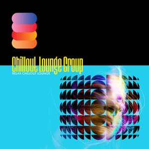 Chillout Lounge Group - Relax Chillout Lounge