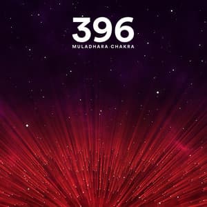396 Hz: Muladhara Chakra - Earth Frequencies
