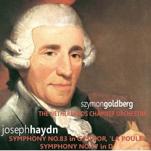 Haydn: Symphonies Nos. 83 & 57 - Netherlands Chamber Orchestra