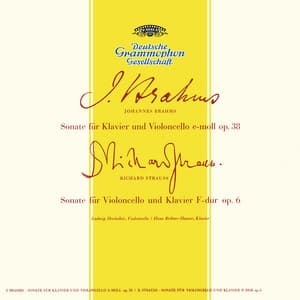 Brahms: Sonata For Cello And Piano No.1 In E Minor, Op.38 / Grieg: Sonata For Cello And Piano In A Minor, Op.36 / Strauss, R.: Sonata For Cello And Piano In F Major, Op.6 - Ludwig Hoelscher